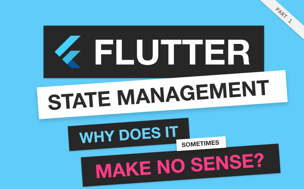 Flutter state management 5 your flutter state management makes no